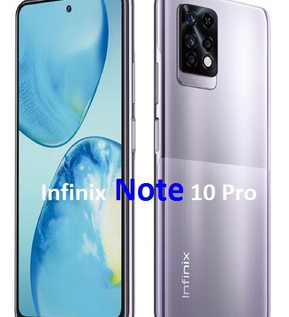 Infinix Note 10 Pro - Review On Infinix Note 10 Pro, Specs, And Price